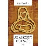 Az asszony fi&uacute;t sz&uuml;l - Karel Deurloo