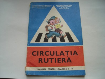 Circulatia rutiera. Manual pentru clasele I-IV foto