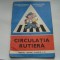 Circulatia rutiera. Manual pentru clasele I-IV