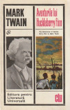 MARK TWAIN - AVENTURILE LUI HUCKLABERRY FINN ( CLU )