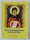 VIATA CUVIOSULUI PARINTE ANTONIE CEL MARE , 2018