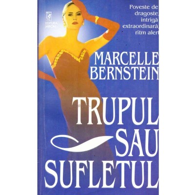 Marcelle Bernstein - Trupul sau sufletul - 135799 foto