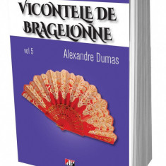 Vicontele de Bragelone vol 5-6 - Alexandre Dumas