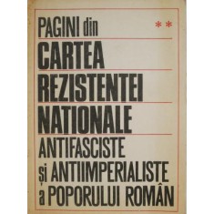 Pagini din Cartea rezistentei nationale antifasciste si antiimperialiste a poporului roman II. 24 de ore pentru destinul Romaniei (Reportaj-document)