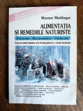 Alimentatia si remediile naturiste - Werner Meidinger / R6P4F
