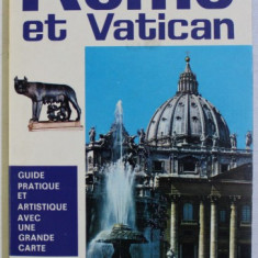 ROME ET VATICAN - GUIDE PRATIQUE ET ARTISTIQUE AVEC UNE GRANDE CARTE par LORETTA SANTINI , 1980