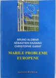 MARILE PROBLEME EUROPENE de BRUNO ALMAR ... CHRISTOPHE GARAT , 2010