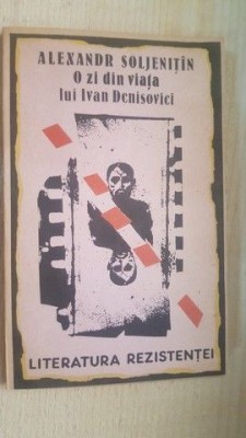 O zi din viata lui Ivan Denisovici- Alexandr Soljenitin foto