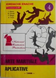 Arte martiale aplicative, vol. 1 &ndash; Iordache Enache (cateva sublinieri)