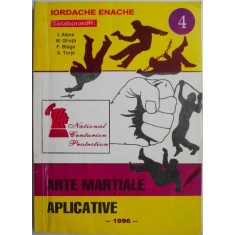 Arte martiale aplicative, vol. 1 &ndash; Iordache Enache (cateva sublinieri)