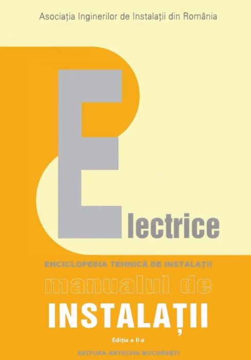 MANUALUL DE INSTALATII ELECTRICE / EDITIA II / ARTECNO