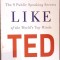 TALK LIKE TED. THE 9 PUBLIC SPEAKING SECRETS OF THE WORLD&#039;S TOP MINDS-CARMINE GALLO-333290