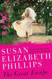 The Great Escape: A Novel | Susan Elizabeth Phillips, Harpercollins Publishers