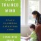 The Well-Trained Mind: A Guide to Classical Education at Home