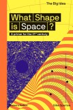 What Shape Is Space? | Giles Sparrow