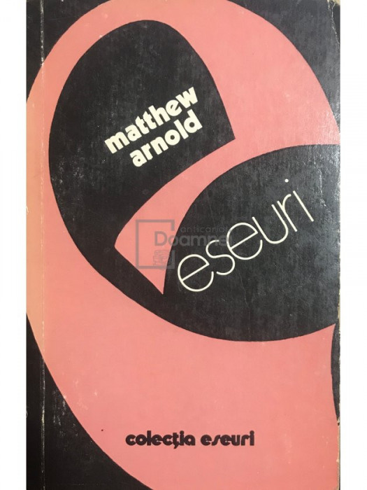 Matthew Arnold - Eseuri (editia 1979)