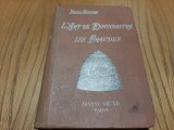 L`ART DE RECONNAITRE LES FRAUDES - Emile Bayard - Paris, 1920, 326 p., Alta editura