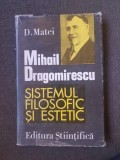 D. Matei - Mihail Dragomirescu SIstemul Filosofic si Estetic