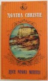 ZECE NEGRI MITITEI de AGATHA CHRISTIE , 2013