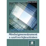 Minős&eacute;gmenedzsment a szoftverfejleszt&eacute;sben - Balla Katalin
