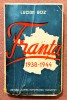 Franta 1938-1944. Reportaj. Aparut 1945 - Lucian Boz, Alta editura