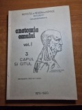 Anatomia omului - capul si gatul - din anul 1979 - 1980 - 354 pagini