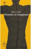 Veranda cu frangipani - Mia Couto