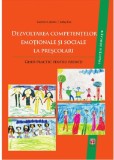 Dezvoltarea competentelor emotionale si sociale la prescolari | Kallay Eva, Stefan A. Catrinel, Asociatia De Stiinte Cognitive Din Romania