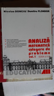 Analiza Matematica. Culegere De Probleme VOL I - Nicolae Donciu, Dumitru Flondor foto