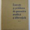 EXERCITII SI PROBLEME DE GEOMETRIE ANALITICA SI DIFERENTIALA , VOLUMUL II de C. IONESCU - BUJOR si O . SACTER , 1963