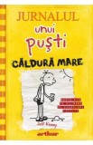 Jurnalul unui pusti Vol.4: Caldura mare - Jeff Kinney