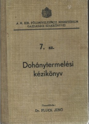 C9048N Doh&amp;aacute;nytermel&amp;eacute;si k&amp;eacute;zik&amp;ouml;nyv szerző Fluck Jenő, 1 kiad&amp;aacute;s, 1939, Budapest foto