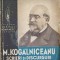 SCRIERI SI DISCURSURI. COMENTATE DE N. CARTOJAN-MIHAIL KOGALNICEANU-242025
