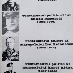 Serban Milcoveanu - Testament politic Corneli Zelea Codreanu, Ion Antonescu etc.