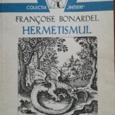 Hermetismul-Francoise Bonardel