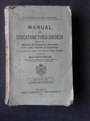 Manual de educatie fizica suedeza, insotit de principii de mecanica, anatomie, fiziologie, higiena si pedagogie - Ioan Bucovineanu foto