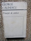 PRINCIPII DE ESTETICA - George Calinescu - Editia 1968