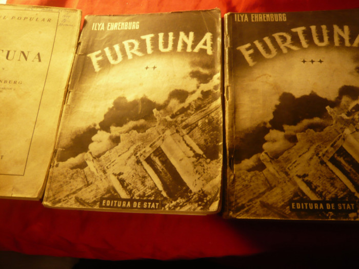 Ilya Ehrenburg - Furtuna - Ed. 1949 , 3 volume Ed. de Stat