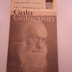 PE URMELE LUI GALA GALACTION - GHEORGHE CUNESCU