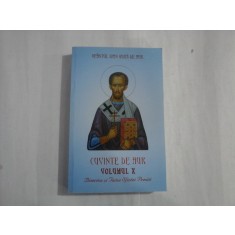 CUVINTE DE AUR - SFANTUL IOAN GURA DE AUR - VOLUMUL X