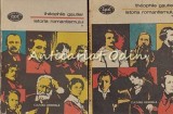 Istoria Romantismului - Theophile Gautier, 2 Vol., Minerva 1990, Biblioteca Pentru Toti, Roman, Literatura