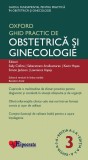 Ghid practic de obstetrica si ginecologie | Sally Collins, Sabaratnam Arulkumaran, Kevin Hayes, Simon Jackson, Lawrence Impey, Benedict Ancar, Hipocrate