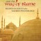 Sufism and the Way of Blame: Hidden Sources of a Sacred Psychology