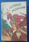 Myh 41f - Fenimore Cooper - Ultimul mohican - ed 1956