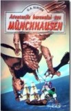 Aventurile baronului M&uuml;nchhausen - Editura Regis (Editpress SRL)