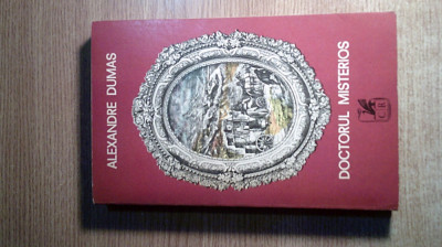 Alexandre Dumas - Doctorul misterios (2 vol.), (Editura Cartea Romaneasca, 1974) foto