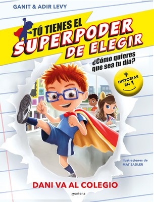 Dani Va Al Colegio (9 Historias En 1) / What Should Danny Do? School Day foto
