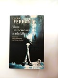 Viața mincinoasă a adulților - Elena Ferrante