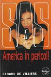 GERARD DE VILLIERS - AMERICA IN PERICOL ( SAS )