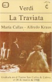 3 Casete Verdi / Mar&iacute;a Callas - Alfredo Kraus &lrm;&ndash; La Traviata, originale, Casete audio, Clasica